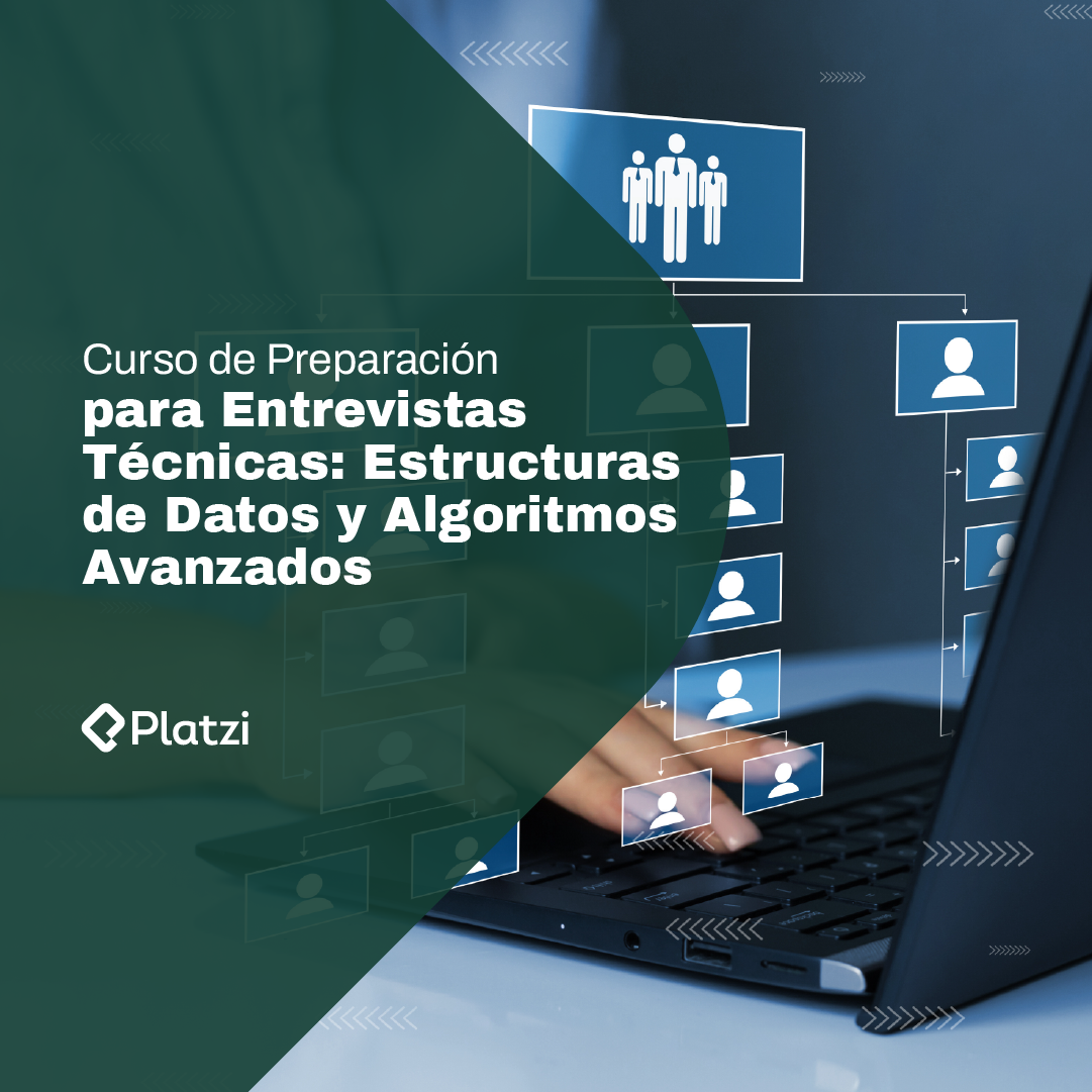 Curso De Entrevistas T Cnicas Estructuras De Datos Y Algoritmos Avanzados