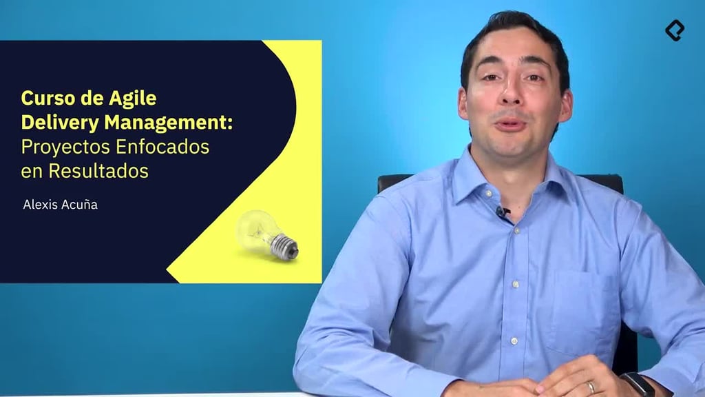 Curso de Agile Delivery Management: Proyectos Enfocados en Resultados