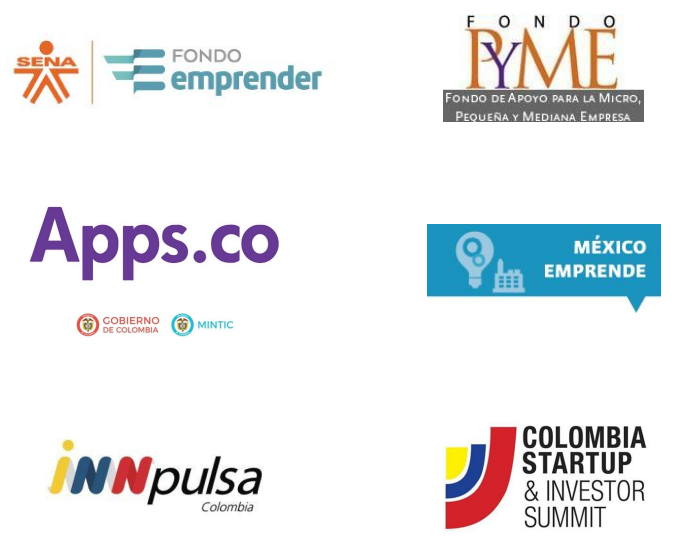En Colombia: El fondo emprender del SENA, Apps.co, Innpulsa Colombia y Colombia Startup & Investor Summit; En México: Fondo PyME y México emprende