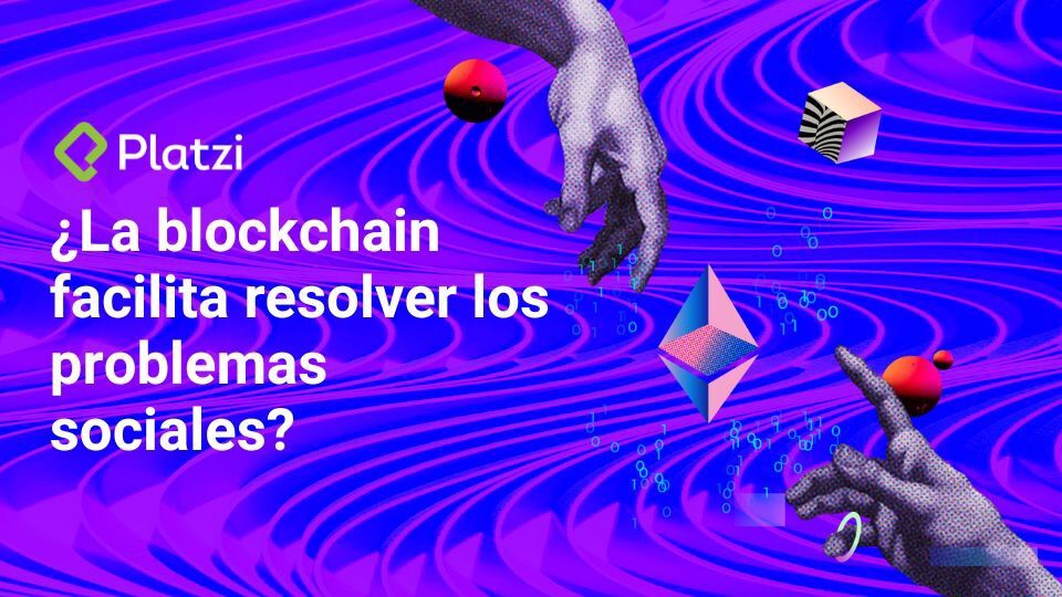Blockchain: una cadena que reduce la desigualdad social