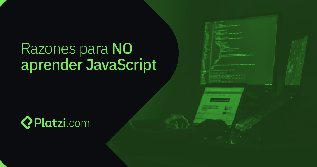 5 razones para NUNCA aprender JavaScript