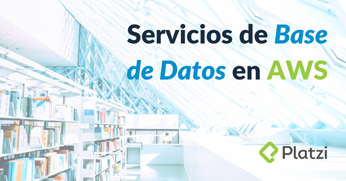 Bases de Datos como Servicio en AWS: RDS, AuroraDB y DynamoDB