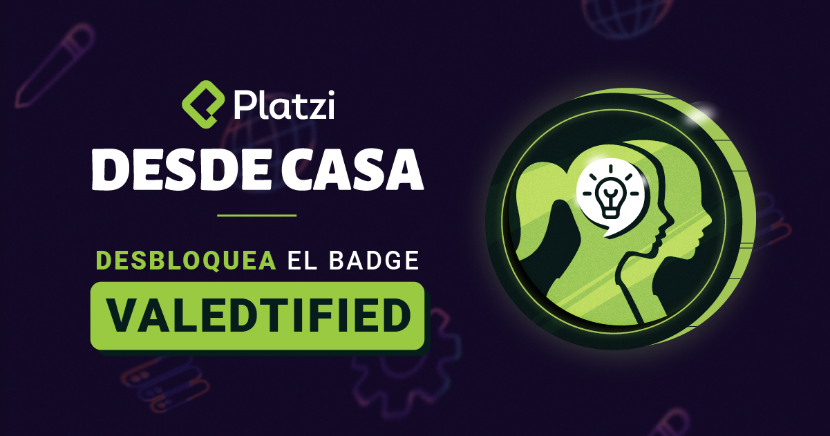 Aprende a crear contenido digital con Platzi y desbloquea el badge VALEDTIFIED