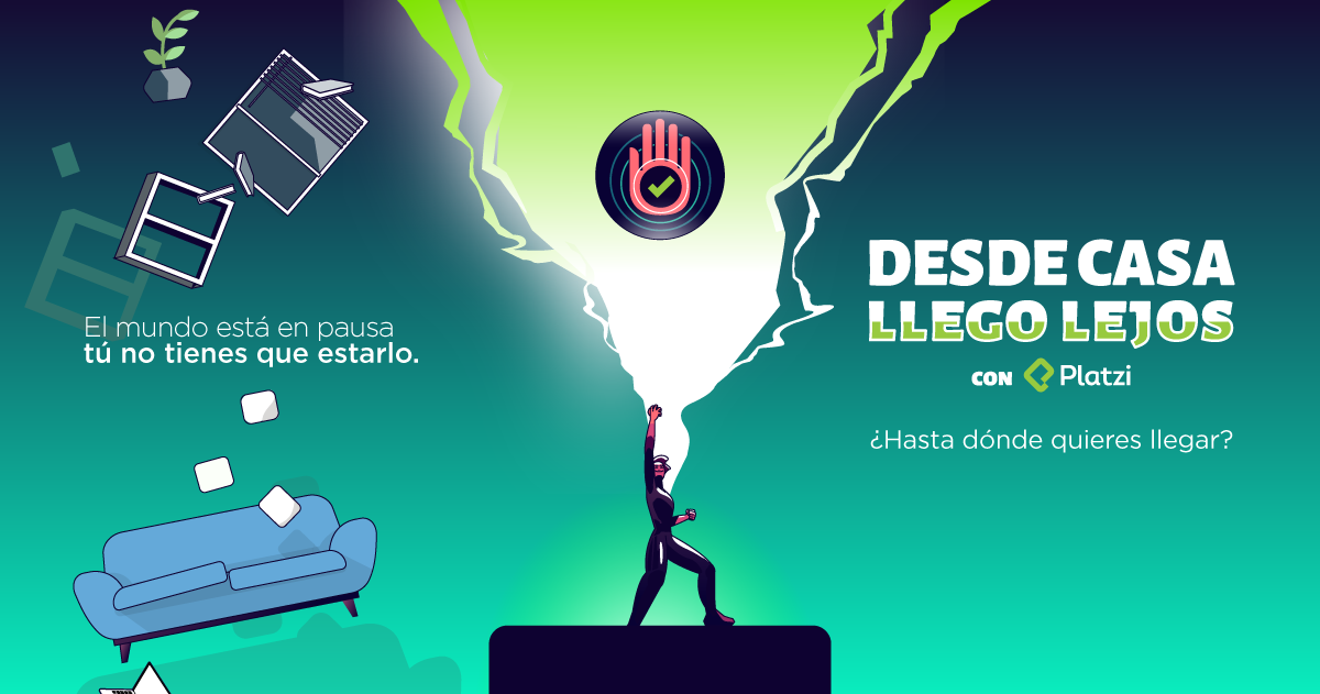 Platzi. Desde casa llego lejos. Inicia tu carrera como Desarrollador Back End