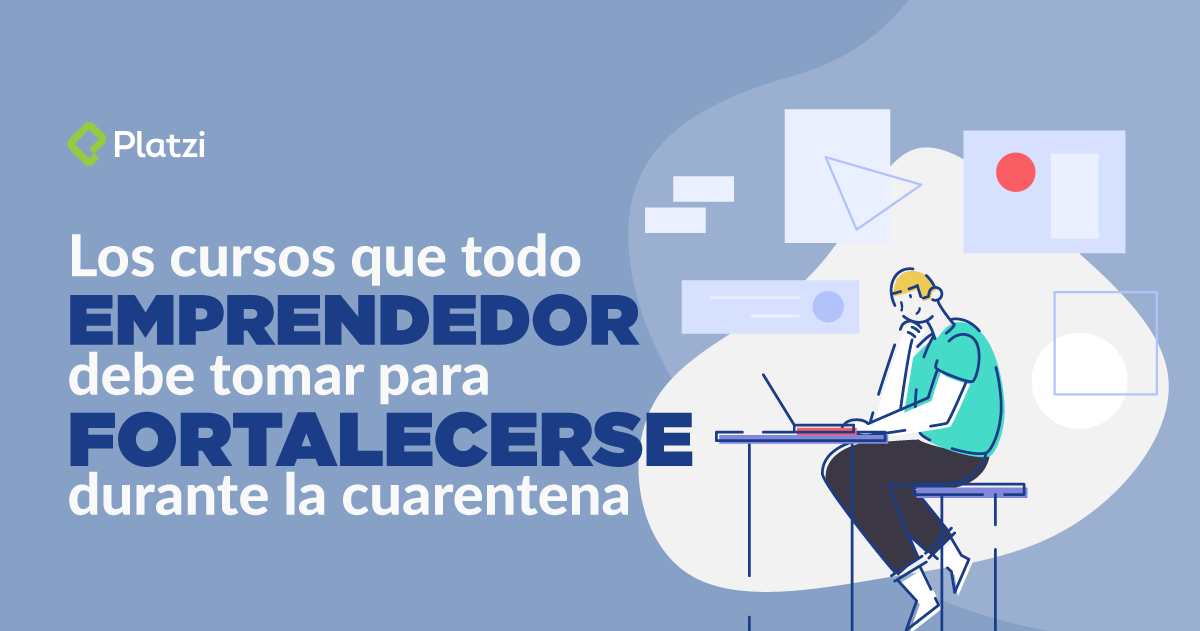 Cursos debes tomar para fortalecerse durante la cuarentena