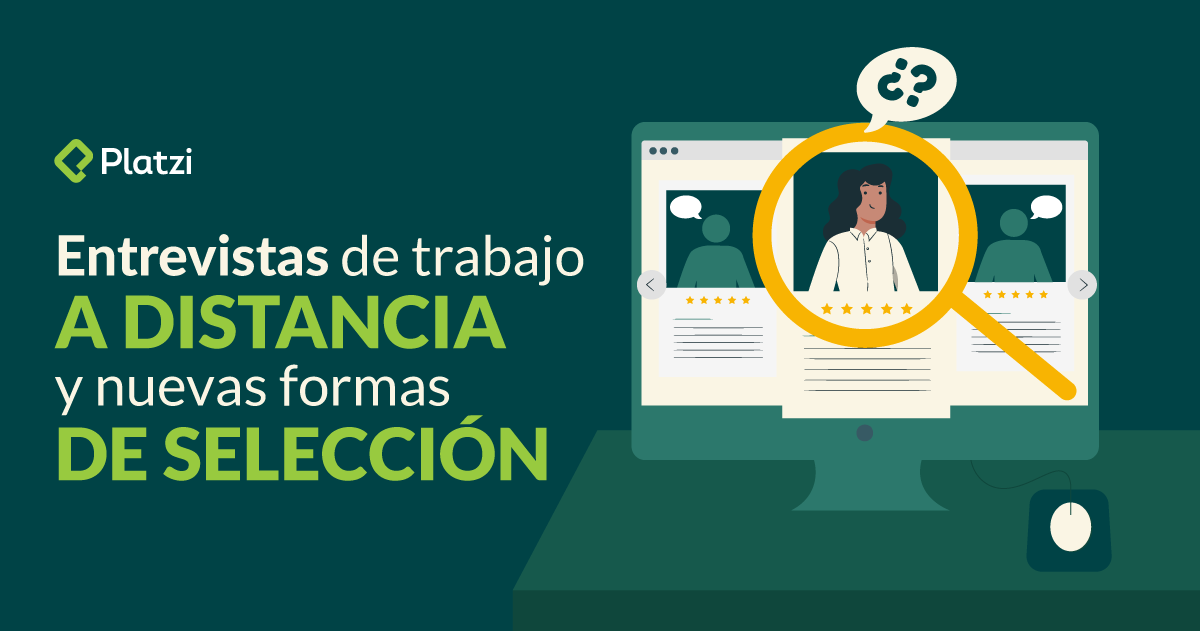 Cómo enfrentar entrevistas de trabajo a distancia y procesos de selección
