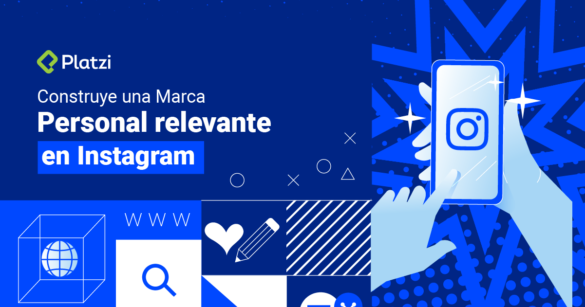 Construye una Marca Personal Relevante en Instagram