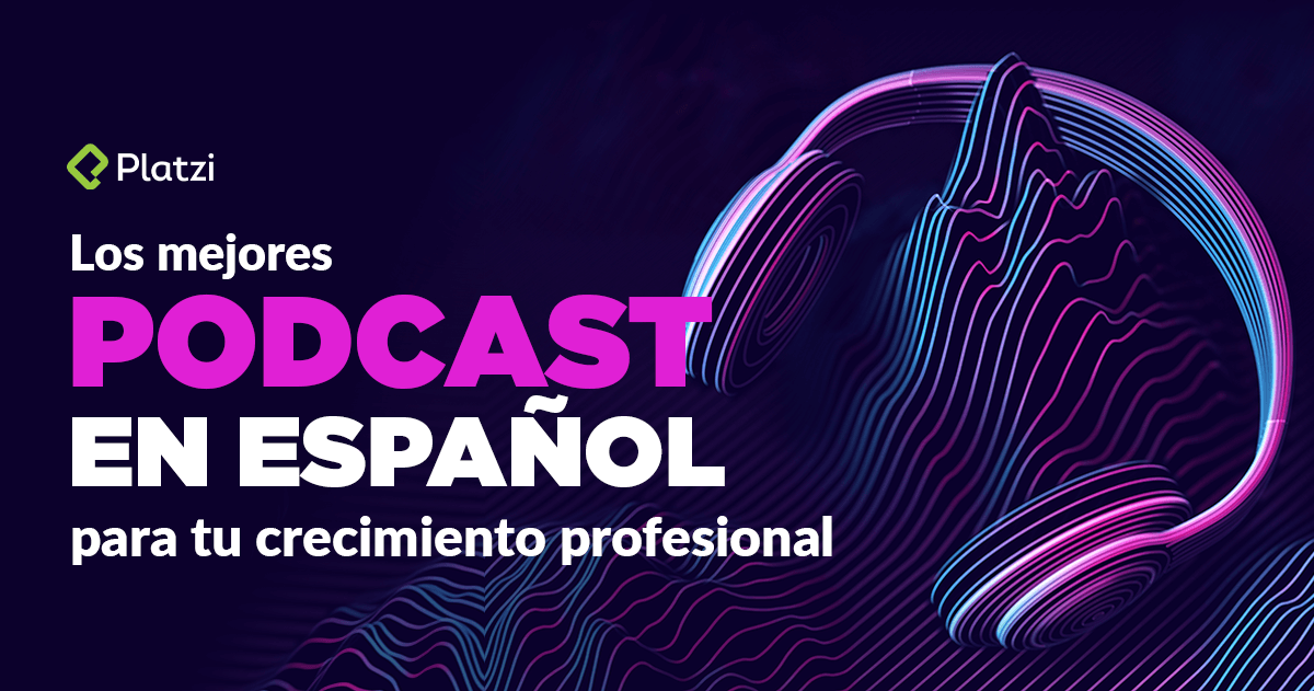 Los mejores podcasts en español para tu crecimiento profesional