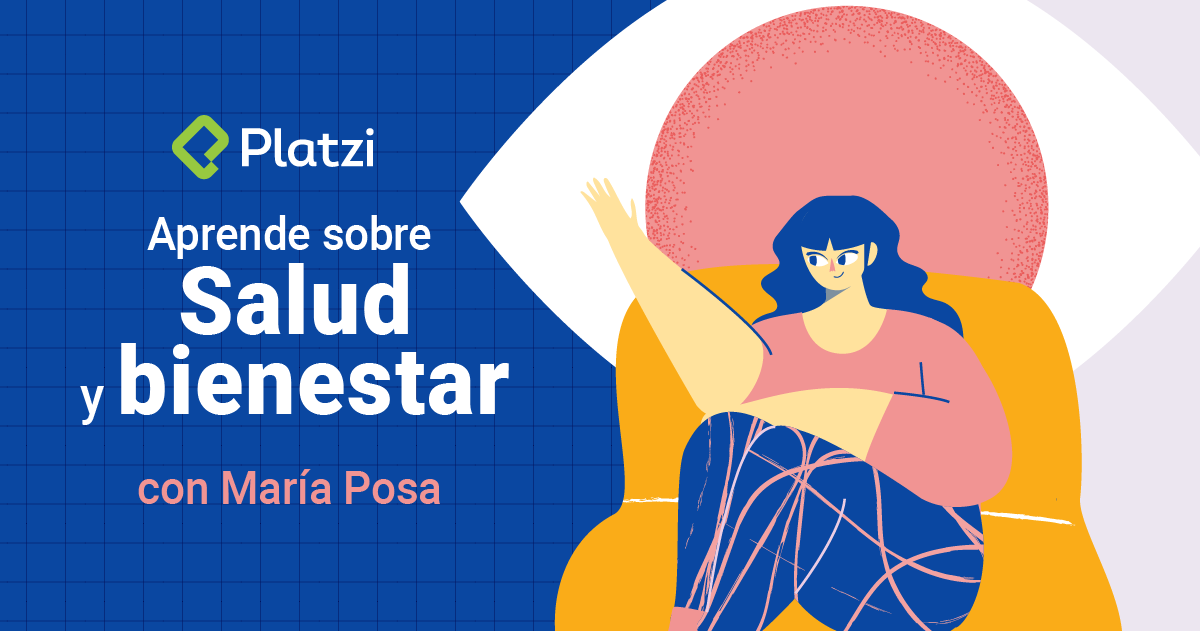 Aprende sobre salud y bienestar con María Posa