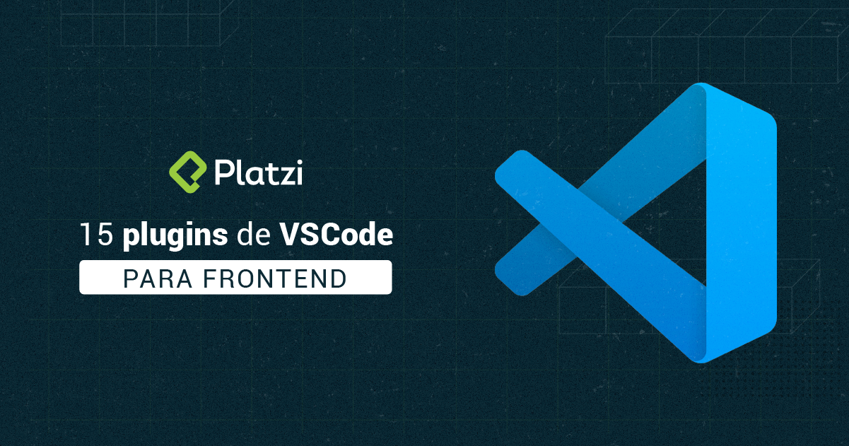 Las mejores 15 extensiones de VSCode para frontend