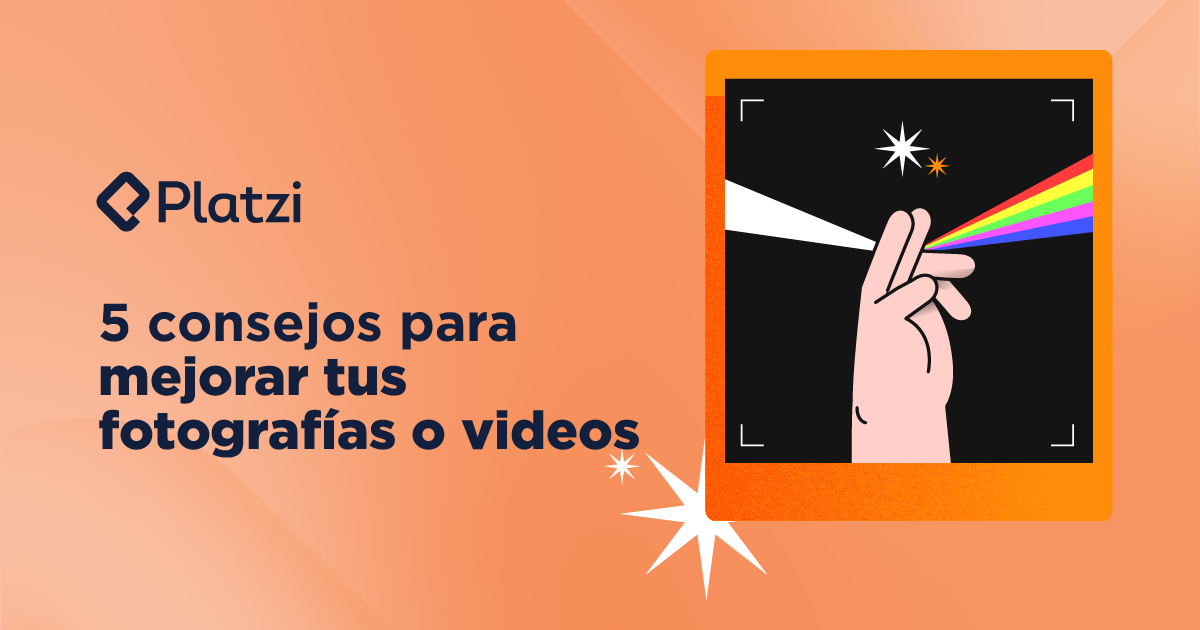 5 consejos para mejorar tus fotografías o videos