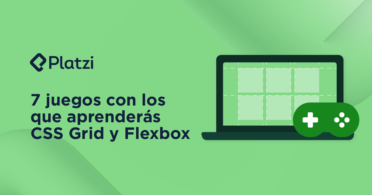 7 juegos con los que aprenderás CSS Grid y Flexbox