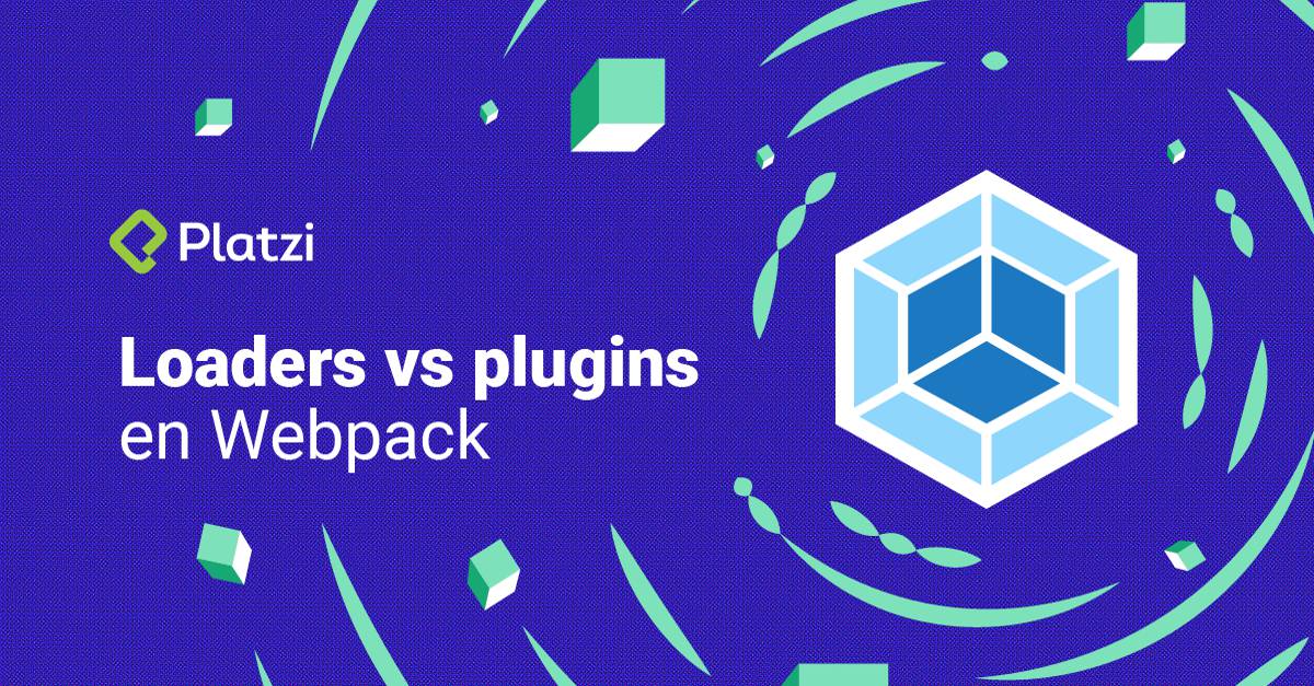 Loaders vs plugins en Webpack - Platzi