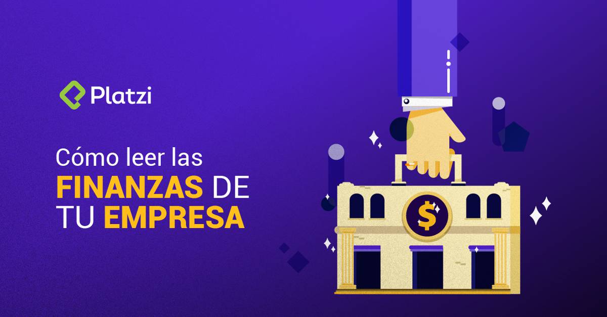 Cómo leer las finanzas de tu empresa