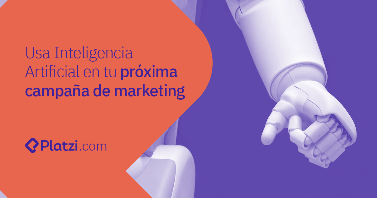 Aprende a usar IA para tu próxima campaña de marketing