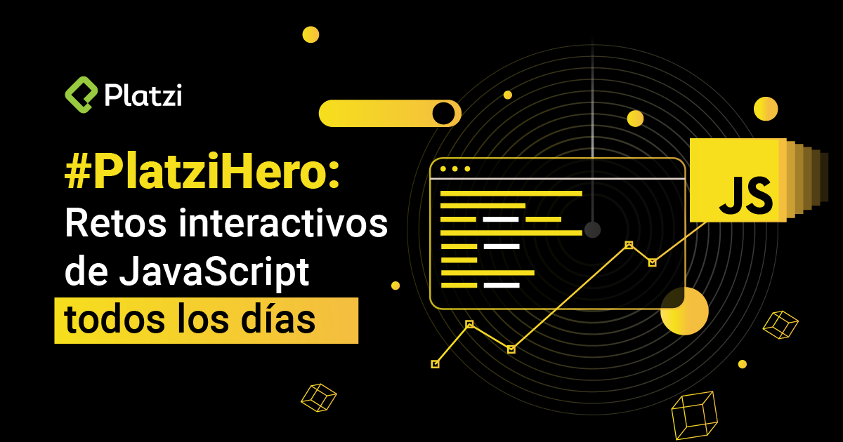 #PlatziHero: Retos interactivos de JavaScript todos los días