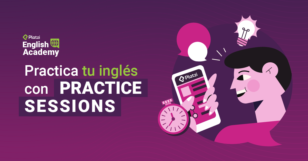 Practica tu inglés con Practice Sessions