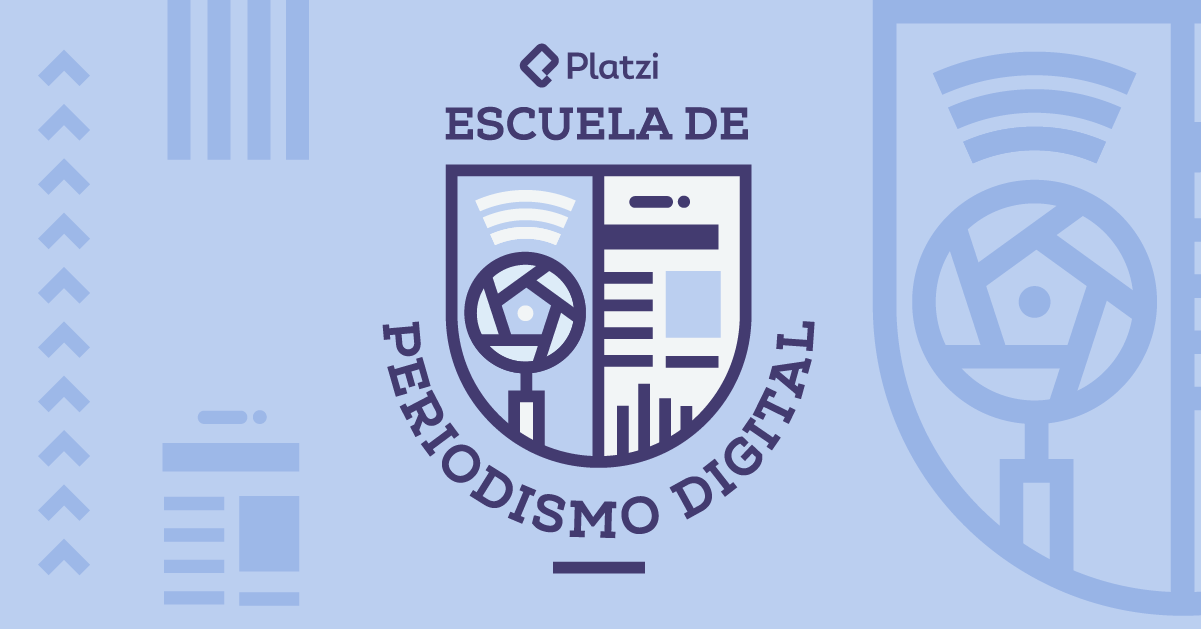 Escuela de Periodismo Digital de Platzi: la escuela para crear tu propio medio informativo