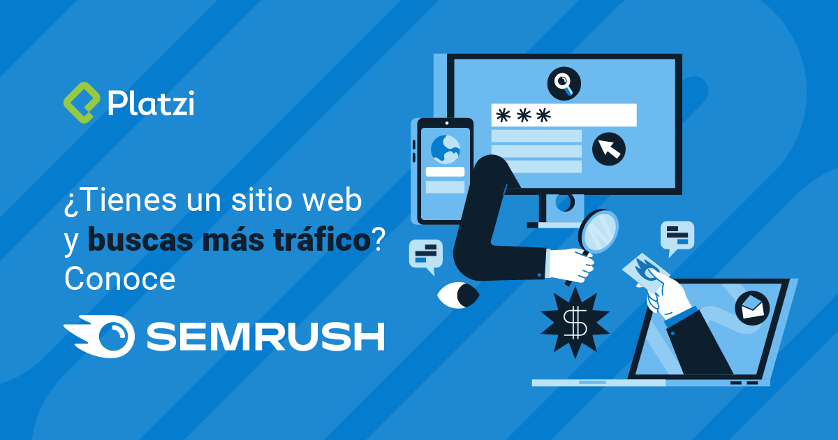 ¿Tienes un sitio web y buscas más tráfico? ¡Conoce Semrush!