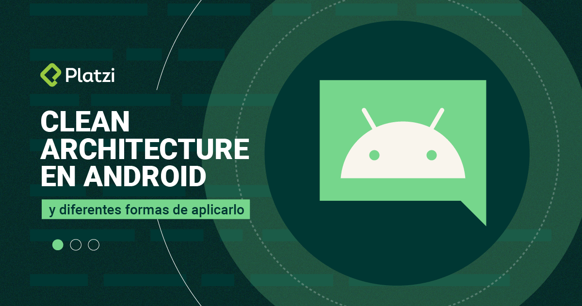 Clean Architecture en Android y diferentes formas de aplicarlo