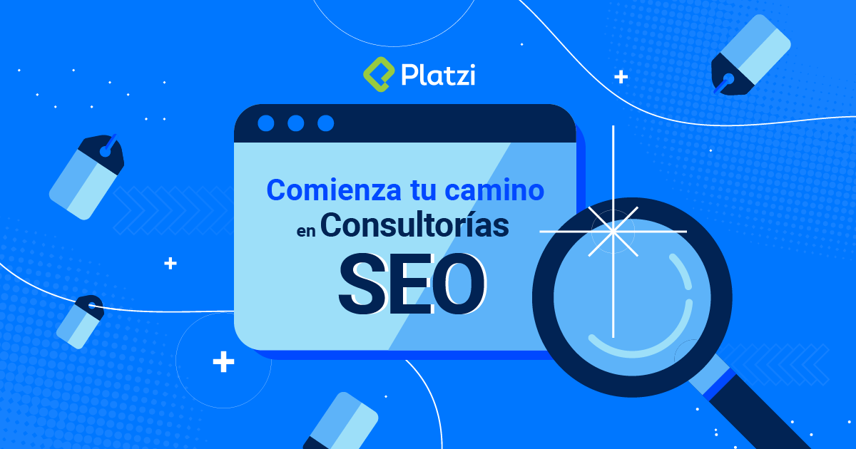 Comienza tu camino en la Consultoría SEO