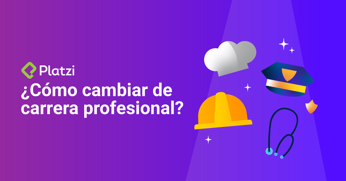 Conoce 4 pasos para cambiar de profesión en 2022