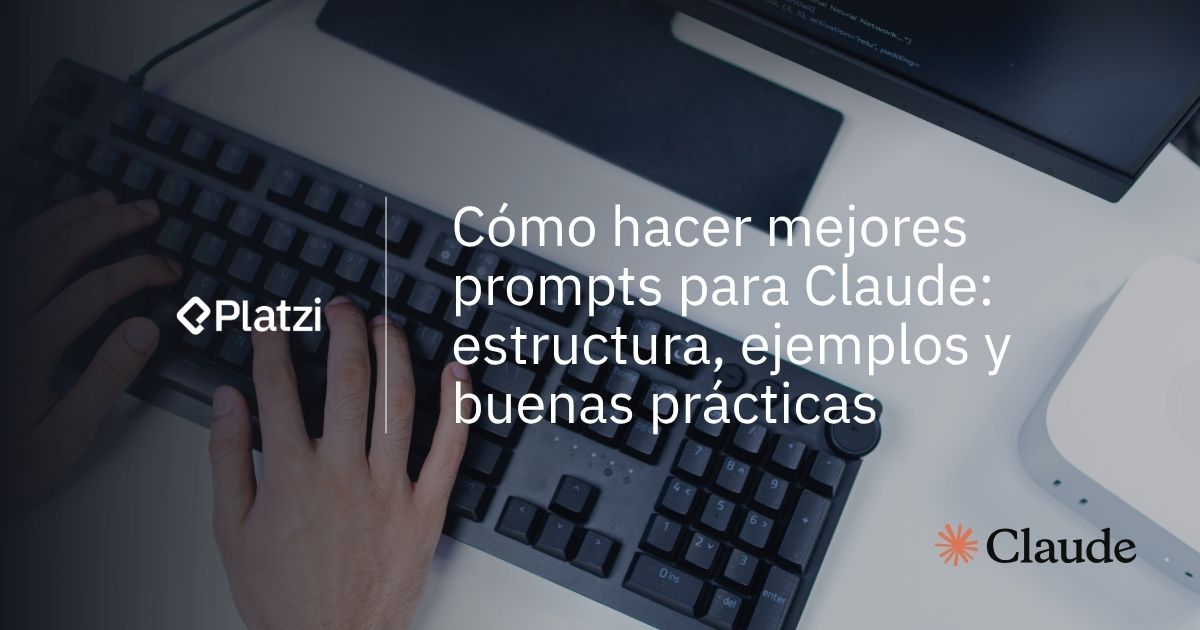 Cómo hacer prompts para Claude: guía de Anthropic
