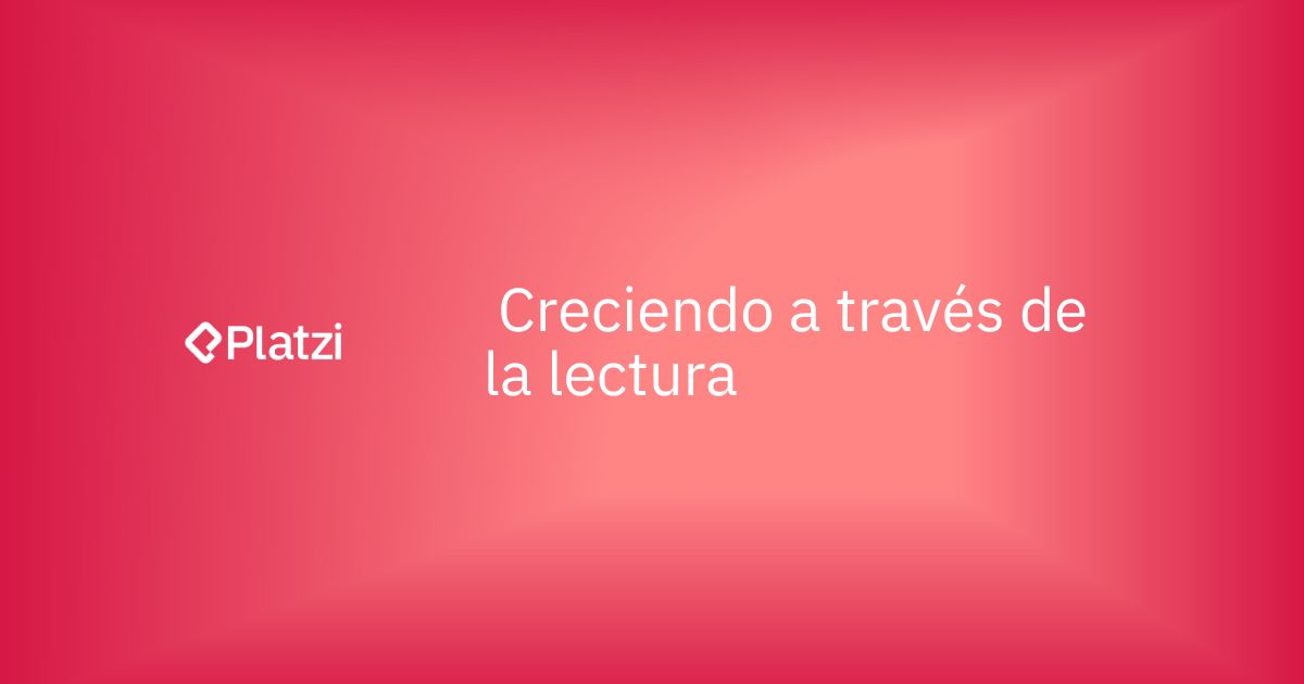 Libros Transformadores: Creciendo  a través de la lectura