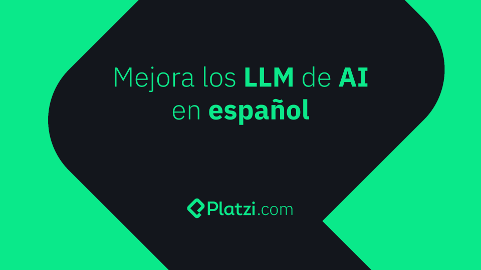 Ayuda a mejorar los LLM de AI en español en 7 sencillos pasos