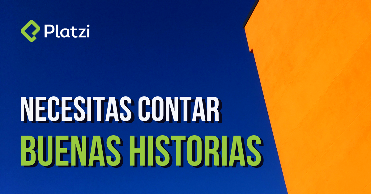 Todos tenemos buenas ideas, pero no todos contamos buenas historias