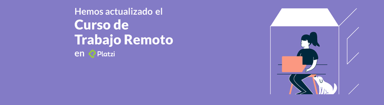 Extendimos el periodo abierto del Curso de Trabajo Remoto y añadimos nuevas clases