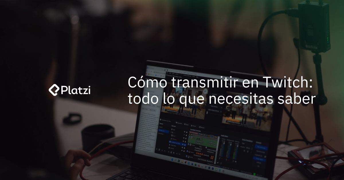 🥇 Cómo Transmitir en Twitch: Guía Maestra [2024]