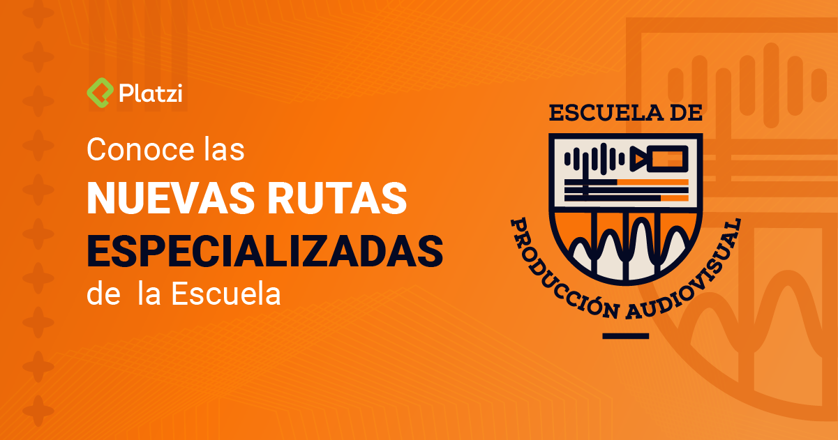 Conoce las nuevas rutas especializadas de la Escuela de Producción Audiovisual