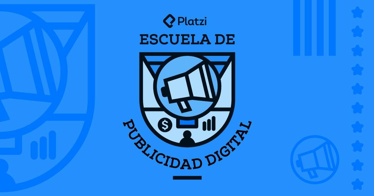 Escuela de Anuncios y Publicidad Digital en Platzi