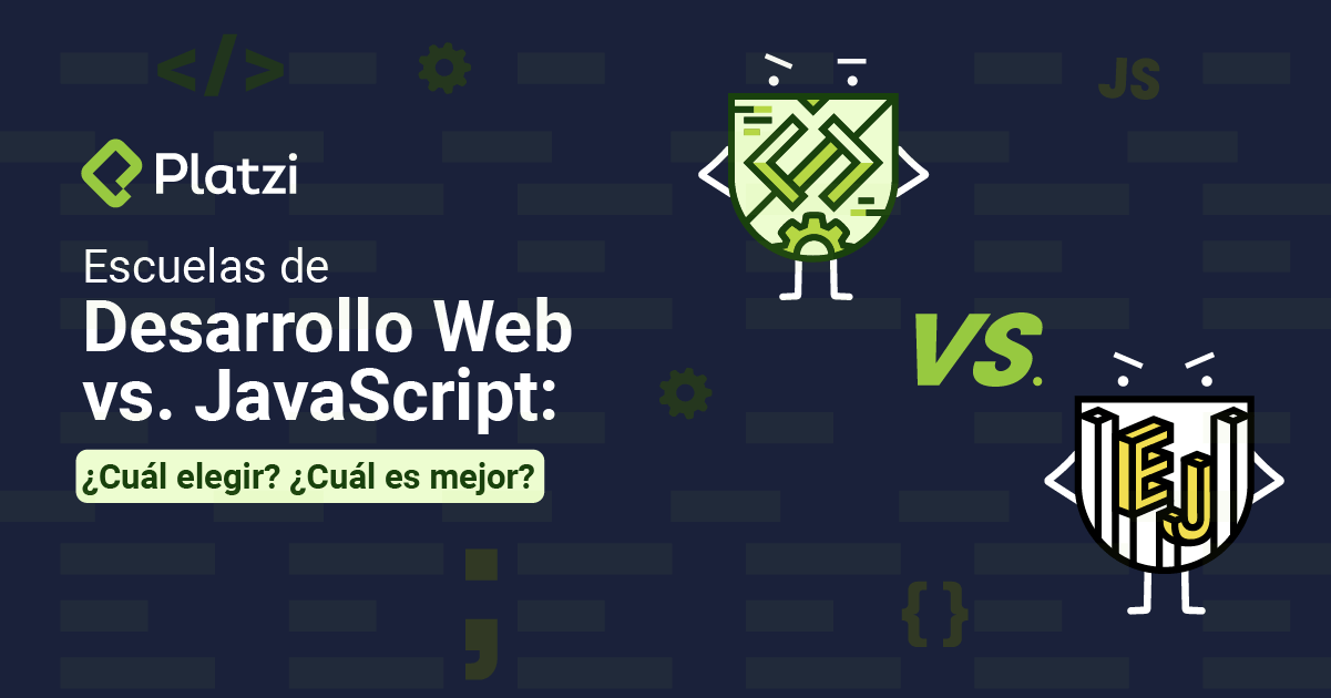 Escuela de JavaScript vs. Escuela de Desarrollo Web: ¿Cuál elegir? ¿Cuál es mejor?