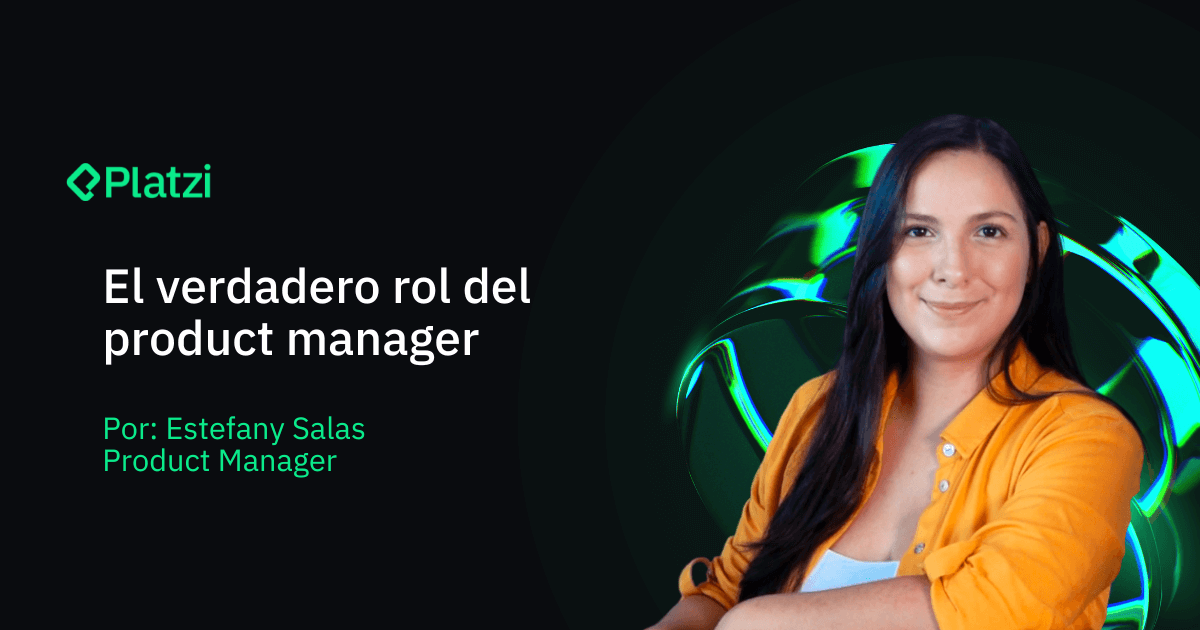 El verdadero rol del product manager