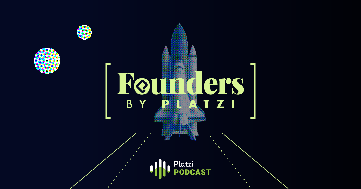Founders by Platzi