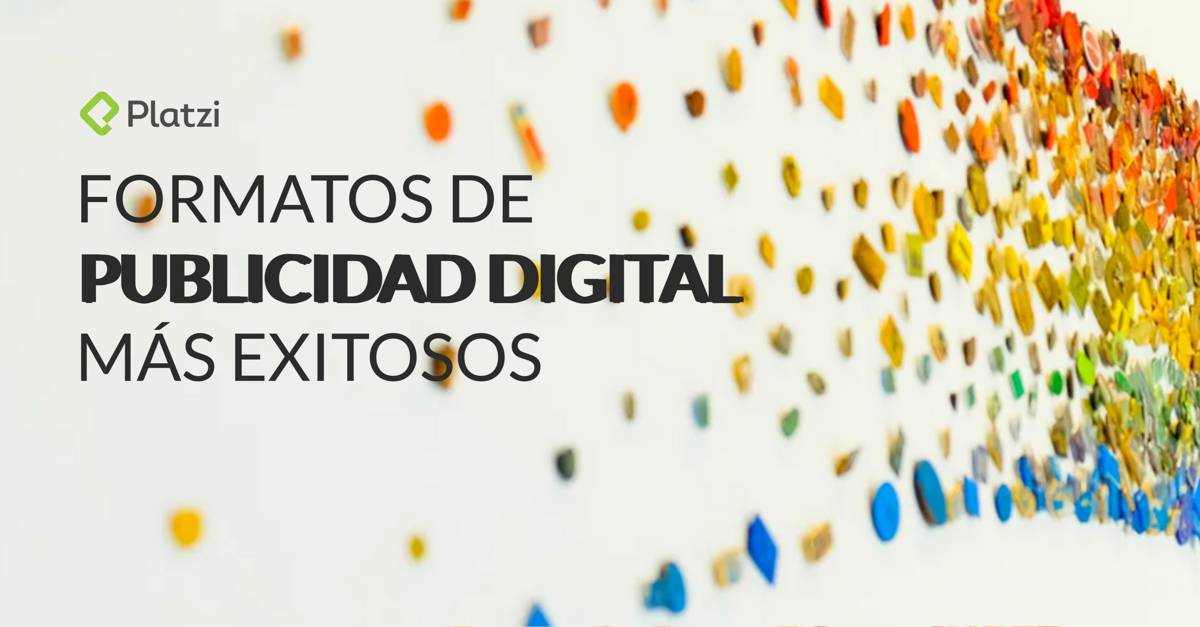 Siete tipos de Publicidad Digital que debes conocer