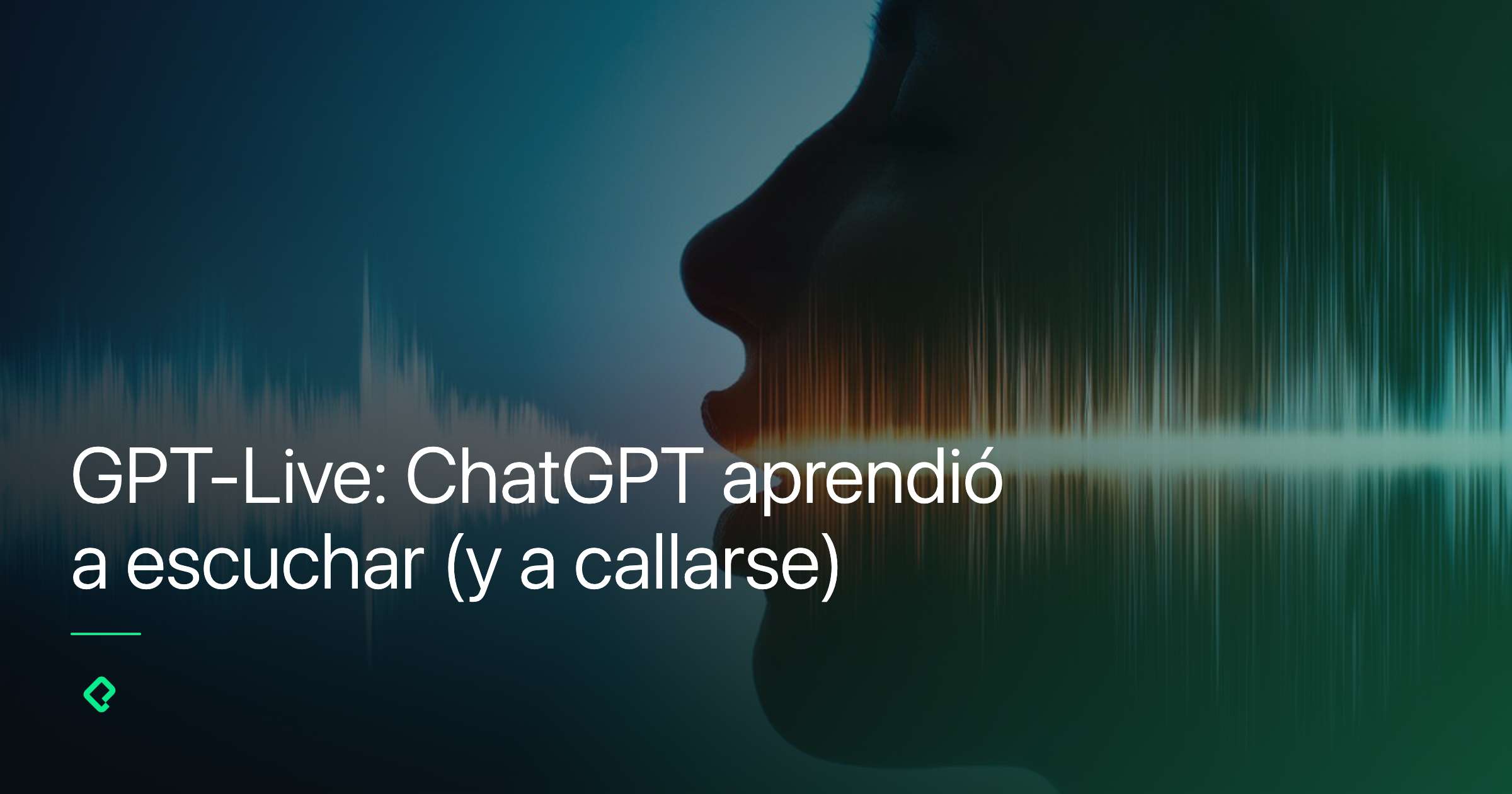 GPT-Live: ChatGPT por fin aprende a escuchar