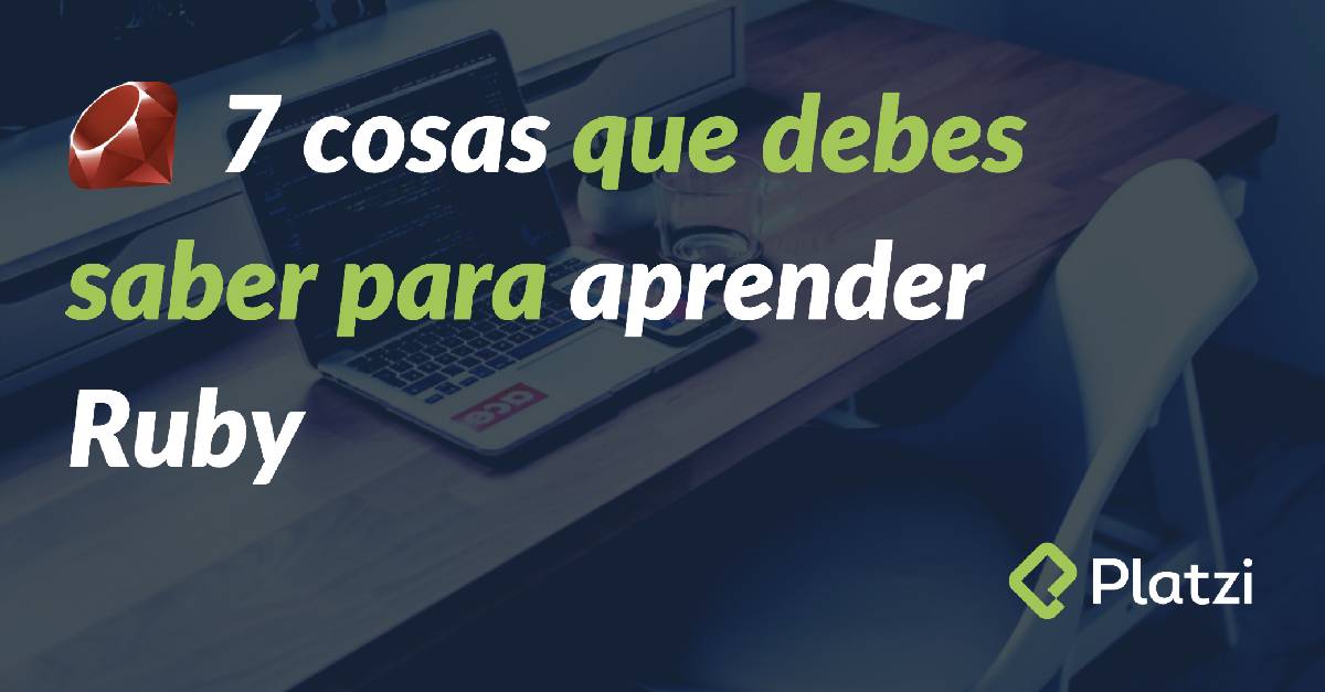 7 cosas que debes saber para aprender Ruby