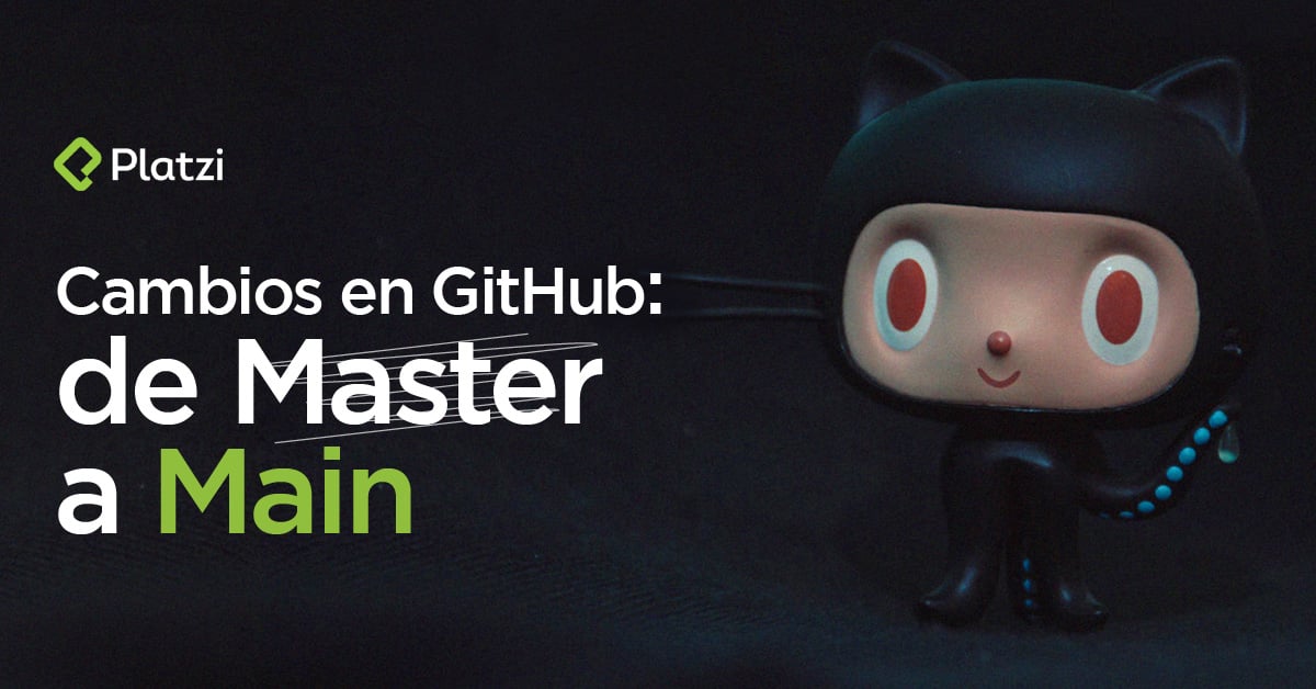 Cambios en GitHub: de master a main