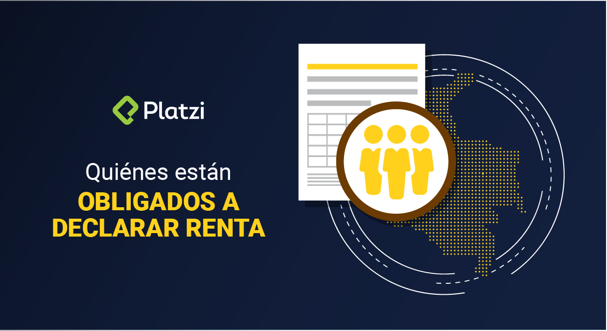 Quiénes están obligados a declarar renta