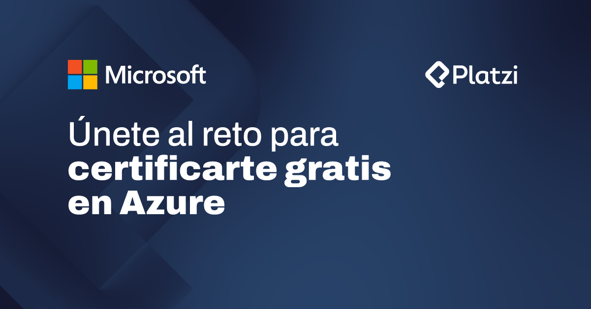 4 semanas para certificarte en Azure ¡Inscríbete al reto!