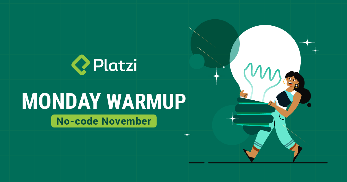 Conoce las Warmup Sessions de noviembre: No-code November