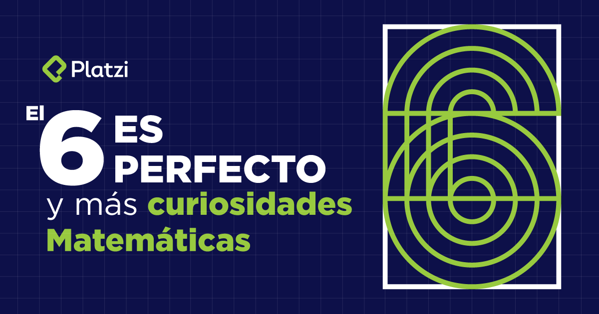 el 6 es perfecto y más curiosidades matemáticas