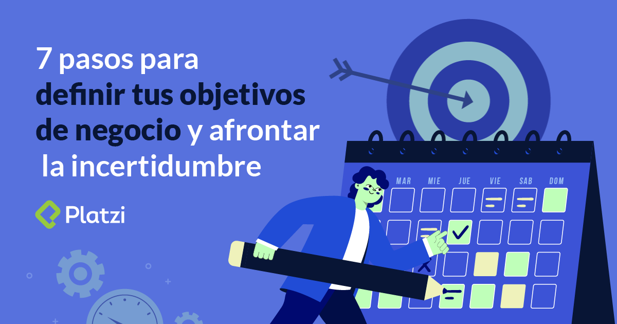 7 pasos para crear tus objetivos de negocio en 2021