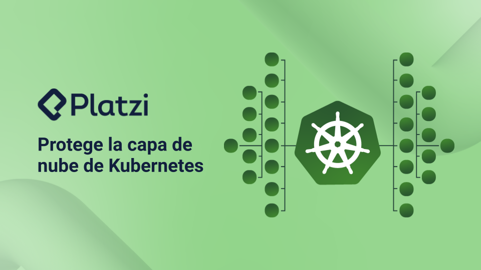 Protege la capa de nube de Kubernetes: 8 consejos clave