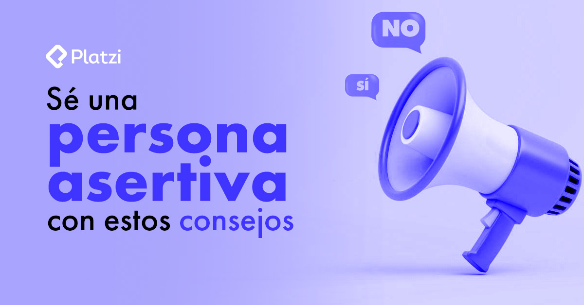 Cómo ser una persona más asertiva con estos 5 consejos