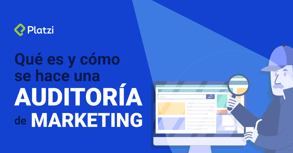 Qué es y cómo se hace una auditoría de marketing