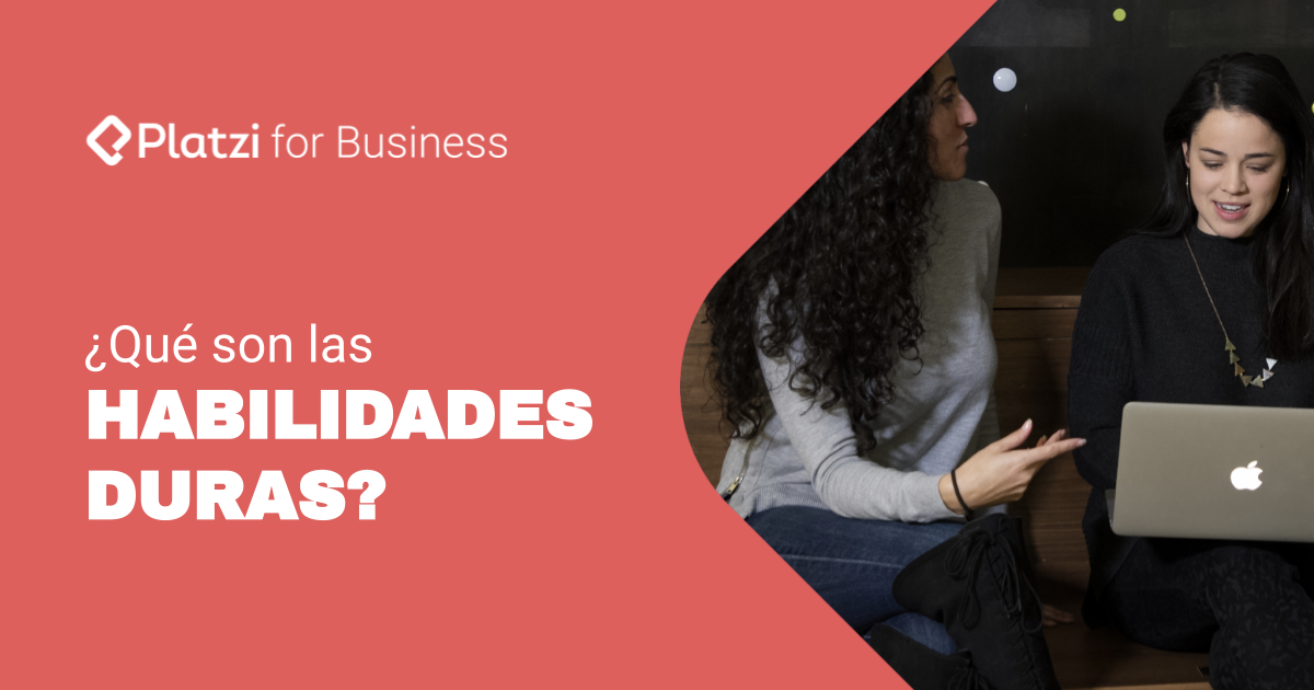 ¿Qué Son Las Habilidades Duras O 'hard Skills'?